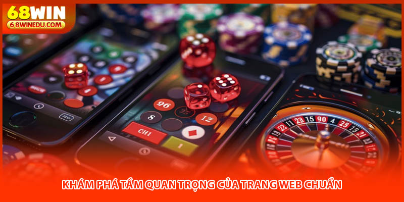 Khám phá tầm quan trọng của trang web chuẩn